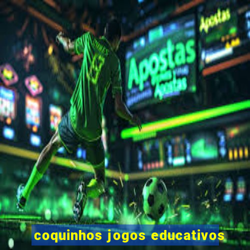 coquinhos jogos educativos